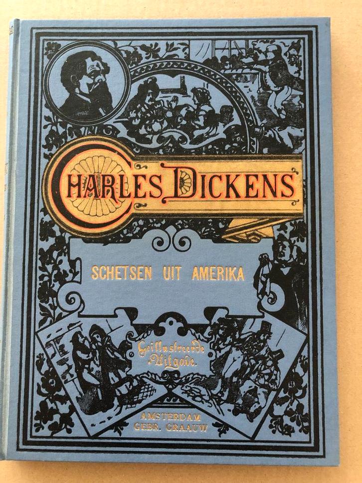 Charles Dickens - Schetsen uit Amerika - ca. 1930 - geillust, Antiek en Kunst, Antiek | Boeken en Bijbels, Ophalen of Verzenden