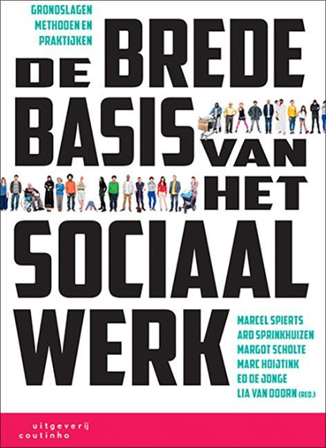 De brede basis van het sociaal werk 9789046905821, Boeken, Politiek en Maatschappij, Gelezen, Verzenden