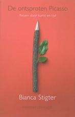 De Ontsproten Picasso 9789025426149 Bianca Stigter, Boeken, Kunst en Cultuur | Beeldend, Verzenden, Gelezen, Bianca Stigter