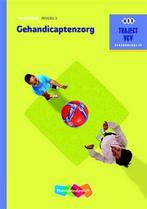 9789006910278 | Traject V&V - Gehandicaptenzorg - niveau 3, Boeken, Verzenden, Nieuw