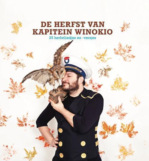 De herfst van Kapitein Winokio 9789490378318, Boeken, Kinderboeken | Baby's en Peuters, Zo goed als nieuw, Verzenden