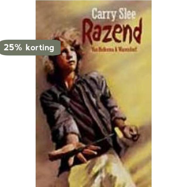 Razend 9789026993398 Carry Slee, Boeken, Kinderboeken | Jeugd | 13 jaar en ouder, Gelezen, Verzenden