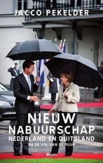 Nieuw nabuurschap 9789089532503 Jacco Pekelder, Boeken, Geschiedenis | Wereld, Verzenden, Zo goed als nieuw, Jacco Pekelder
