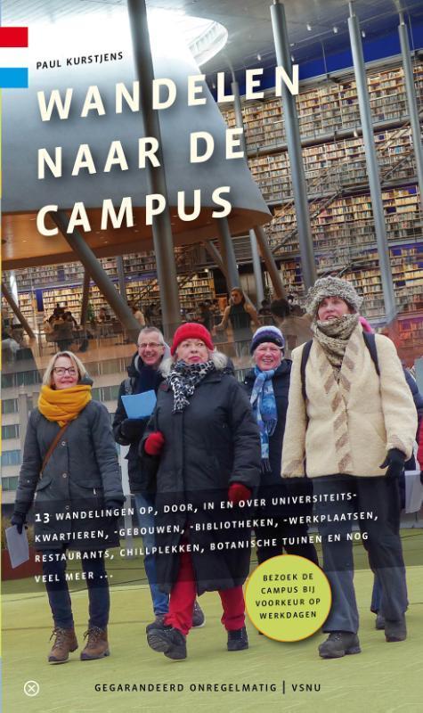Wandelen naar de campus 9789078641667 Paul Kurstjens, Boeken, Reisgidsen, Zo goed als nieuw, Verzenden