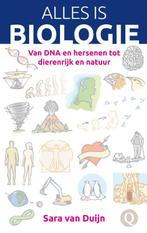 Alles is biologie 9789021404905 Sara van Duijn, Verzenden, Zo goed als nieuw, Sara van Duijn