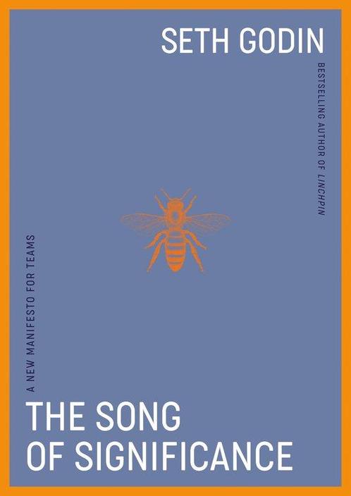 9780593715543 The Song of Significance Seth Godin, Boeken, Economie, Management en Marketing, Nieuw, Verzenden