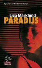 Paradijs / Annika Bengtzon / 3 9789044507737 Liza Marklund, Verzenden, Zo goed als nieuw, Liza Marklund