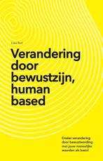 Verandering door bewustzijn, human based | 9789082787405 |, Zo goed als nieuw, Lies Bot-Pater