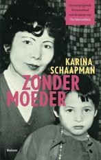 Zonder moeder 9789460035906 Karina Schaapman, Verzenden, Gelezen, Karina Schaapman