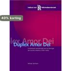 Duplex amor Dei / Publicaties van het Instituut voor, Boeken, Verzenden, Zo goed als nieuw, W.A. den Boer