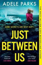 Just Between Us 9780008444396 Adele Parks, Verzenden, Gelezen, Adele Parks