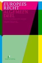Europees Recht Algemeen deel 9789089520685, Boeken, Verzenden, Zo goed als nieuw