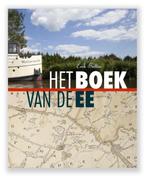 Het boek van de Ee 9789082073898 Erik Betten, Verzenden, Zo goed als nieuw, Erik Betten