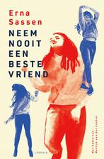 Neem nooit een beste vriend (9789025884215, Erna Sassen), Boeken, Verzenden, Nieuw