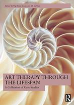 9781032349923 Art Therapy Through the Lifespan, Verzenden, Nieuw