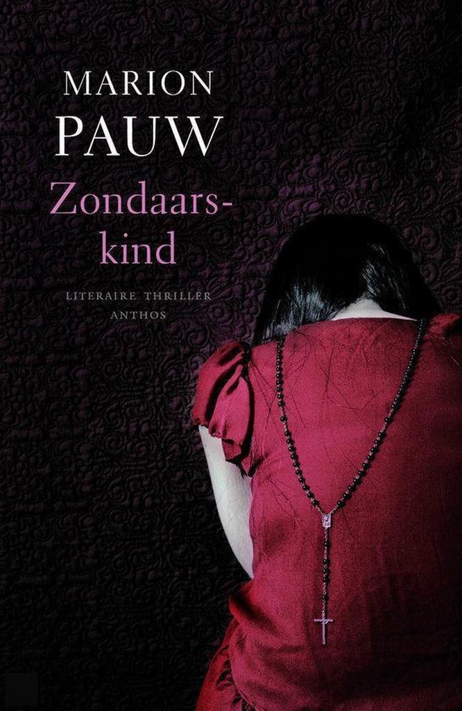 Zondaarskind - Premium editie 9789041422101 Marion Pauw, Boeken, Literatuur, Gelezen, Verzenden