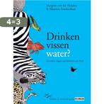 Drinken vissen water? 9789025749637 Margriet van der Heijden, Boeken, Verzenden, Gelezen, Margriet van der Heijden