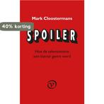 Spoiler 9789028270176 Mark Cloostermans, Verzenden, Gelezen, Mark Cloostermans