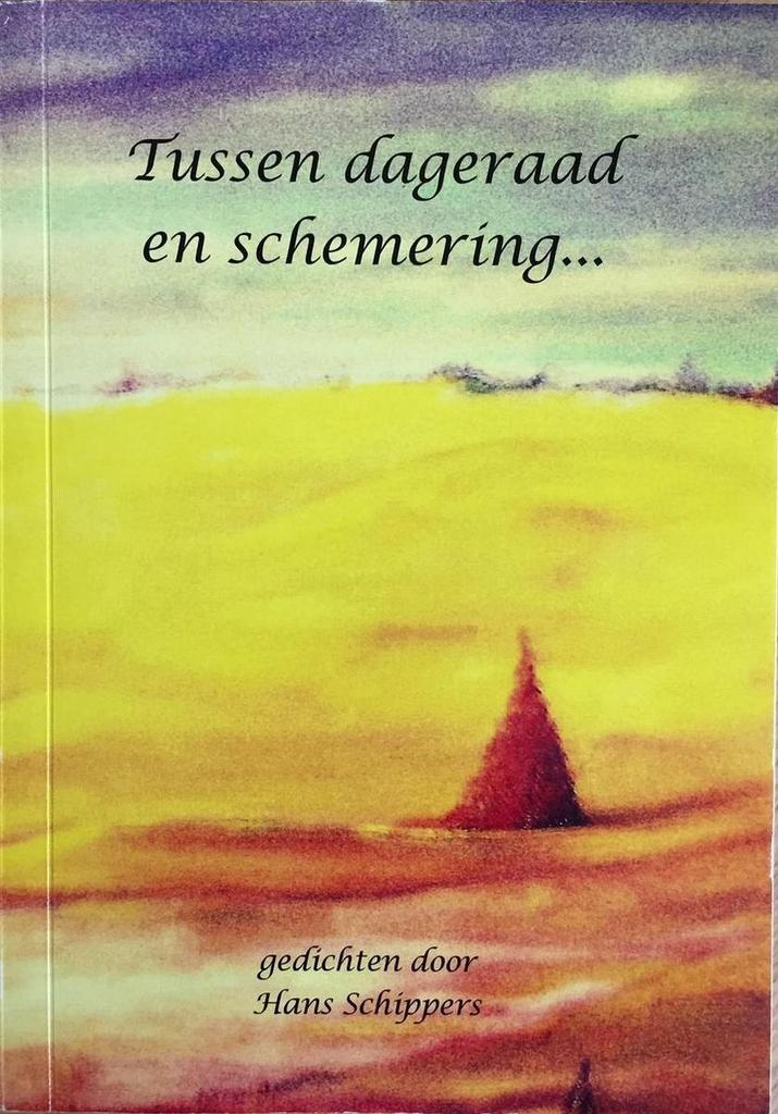 Tussen dageraad en schemering 9789081973618 Hans Schippers, Boeken, Gedichten en Poëzie, Zo goed als nieuw, Verzenden