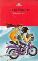 Pizza Pikante / Boektoppers 2002 / 5/6 9789034505828, Boeken, Kinderboeken | Jeugd | onder 10 jaar, Verzenden, Gelezen, Mirjam Oldenhave