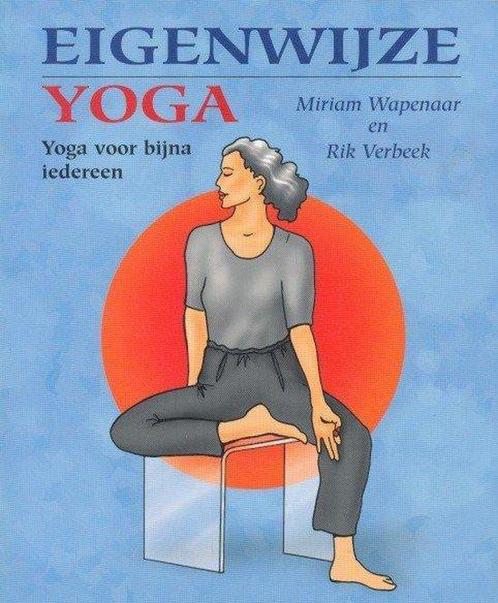 Eigenwijze Yoga 9789055017867 Miriam Wapenaar, Boeken, Esoterie en Spiritualiteit, Gelezen, Verzenden