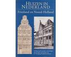 Huizen in Nederland  1 Friesland Noord-Holland - Huizen in, Ophalen of Verzenden, Nieuw