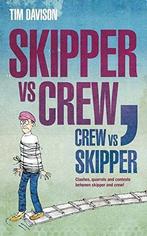 Skipper vs Crew / Crew vs Skipper, Timothy Davison, Zo goed als nieuw, Tim Davison, Verzenden