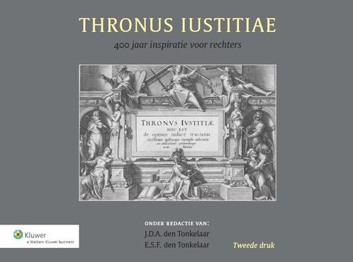 Thronus Iustitiae 9789013123708, Boeken, Wetenschap, Zo goed als nieuw, Verzenden
