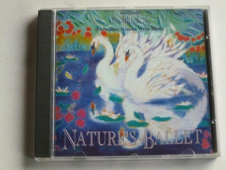 Natures Ballet - Dan Gibsons Solitudes, Cd's en Dvd's, Cd's | Meditatie en Spiritualiteit, Zo goed als nieuw, Verzenden