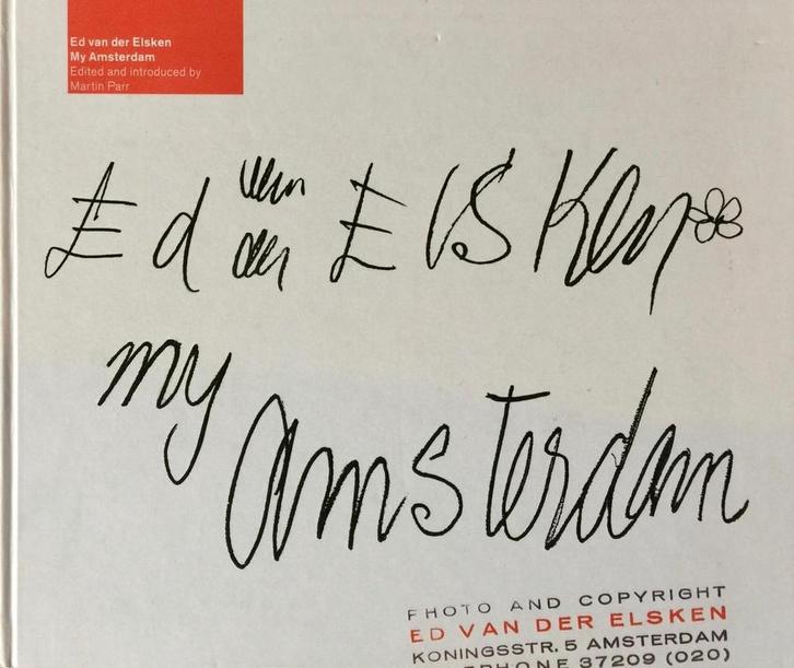 My Amsterdam 9789074159784 E. van der Elsken, Boeken, Taal | Engels, Zo goed als nieuw, Verzenden