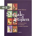 Smaak - Stijlen 9789043901208 Peter Klosse, Boeken, Verzenden, Gelezen, Peter Klosse