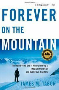 Forever on the Mountain: The Truth Behind One o. Tabor, Boeken, Biografieën, Zo goed als nieuw, Verzenden