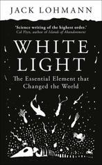 9781836430872 White Light Jack Lohmann, Verzenden, Nieuw, Jack Lohmann