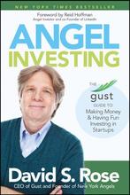 9781118858257 Angel Investing Gust Gde To Making Money, Verzenden, Zo goed als nieuw, David S. Rose