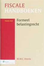 Formeel belastingrecht / Fiscale handboeken 9789013032376, Boeken, Verzenden, Gelezen, M.W.C. Feteris