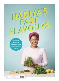 Nadiya’s Fast Flavours 9780241453223 Nadiya Hussain, Boeken, Taal | Engels, Zo goed als nieuw, Verzenden