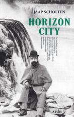 Horizon city 9789072603357 Jaap Scholten, Boeken, Verzenden, Gelezen, Jaap Scholten