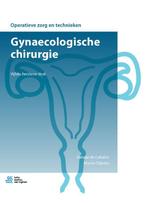 Gynaecologische chirurgie, 9789036823005, Boeken, Zo goed als nieuw, Studieboeken, Verzenden