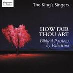 Kings Singers - How Fair thou Art - CD, Verzenden, Nieuw in verpakking