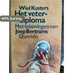 Het Veterdiploma - Wiel Kusters 9789021472171 Kusters, Verzenden, Zo goed als nieuw, Kusters