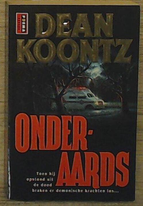 Onderaards 9789024523245 D.R. Koontz, Boeken, Sprookjes en Fabels, Gelezen, Verzenden