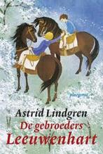 De gebroeders Leeuwenhart 9789021669847 Astrid Lindgren, Boeken, Gelezen, Astrid Lindgren, Verzenden