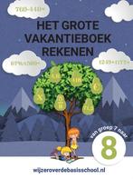 9789490988401 Het grote vakantieboek rekenen - Van groep ..., Verzenden, Zo goed als nieuw, Wijzer over de Basisschool