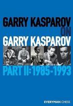 9781781945254 Garry Kasparov on Garry Kasparov, Part 2, Boeken, Nieuw, Garry Kasparov, Verzenden
