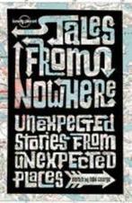 Tales From Nowhere 2E 9781741795202 T. CAHILL, Verzenden, Zo goed als nieuw, T. CAHILL