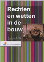 Rechten En Wetten In De Bouw 9789001779931, Boeken, Verzenden, Zo goed als nieuw