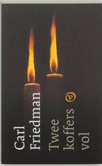 Twee koffers vol 9789028208223 Carl Friedman, Boeken, Verzenden, Gelezen, Carl Friedman