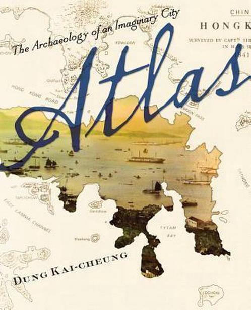 Atlas 9780231161008 Kai-Cheung Dung, Boeken, Overige Boeken, Gelezen, Verzenden