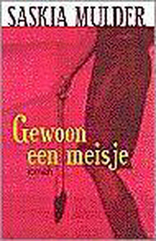 GEWOON EEN MEISJE 9789022530092 Siska Mulder, Boeken, Romans, Gelezen, Verzenden