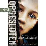 Opgesloten / De Exmoor-trilogie / 2 9789022999547, Boeken, Verzenden, Gelezen, Belinda Bauer